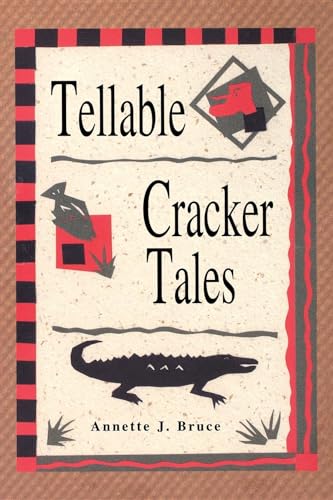 Beispielbild fr Tellable Cracker Tales zum Verkauf von James Lasseter, Jr