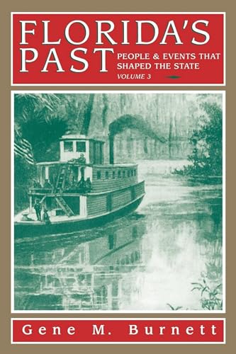 

Florida's Past : People and Events That Shaped the State