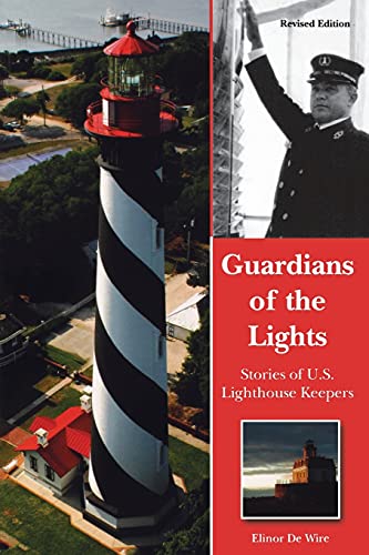 Beispielbild fr Guardians of the Lights: Stories of Us Lighthouse Keepers zum Verkauf von Streamside Books