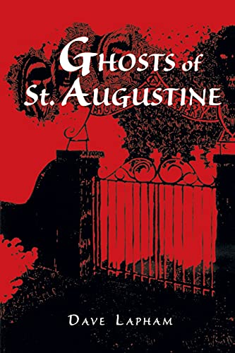 Stock image for GHOSTS OF ST AUGUSTINE for sale by SecondSale