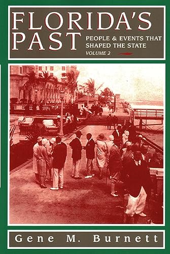 Stock image for Florida's Past, Vol 2: People and Events That Shaped the State for sale by ThriftBooks-Atlanta