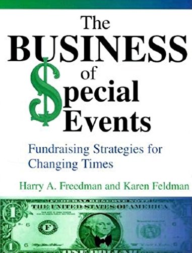 Stock image for The Business of Special Events: Fundraising Strategies for Changing Times for sale by Wonder Book