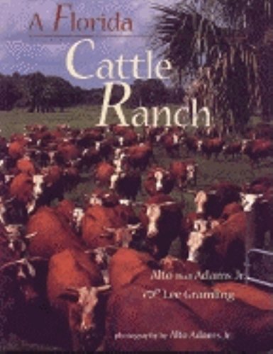 9781561641598: A Florida Cattle Ranch