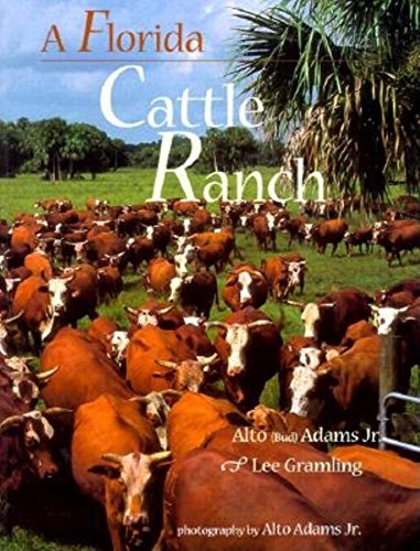 9781561641666: A Florida Cattle Ranch