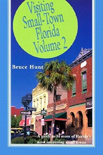 Beispielbild fr Visiting Small-Town Florida zum Verkauf von Better World Books