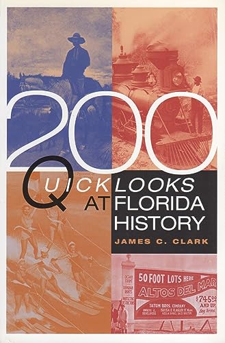 Beispielbild fr 200 Quick Looks at Florida History zum Verkauf von SecondSale