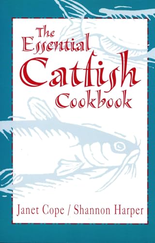 Imagen de archivo de The Essential Catfish Cookbook a la venta por Better World Books