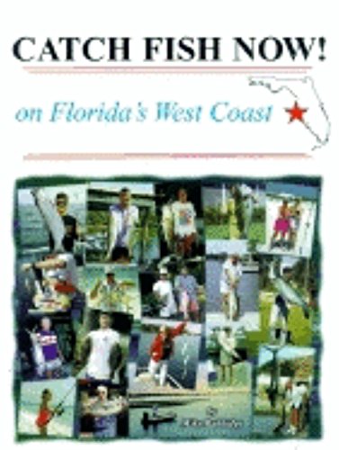 9781561642137: On Florida's West Coast (Catch Fish Now!)