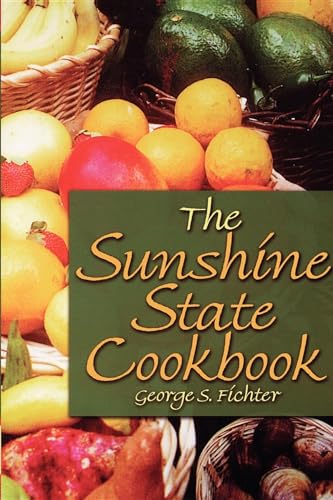 Beispielbild fr The Sunshine State Cookbook zum Verkauf von SecondSale