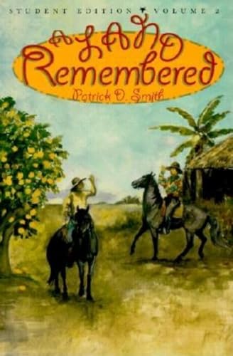 Beispielbild fr A Land Remembered zum Verkauf von Better World Books