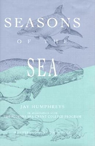 Beispielbild fr Seasons of the Sea zum Verkauf von Better World Books