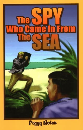 Stock image for The Spy Who Came in from the Sea (Florida Historical Fiction for Youth) for sale by Gulf Coast Books