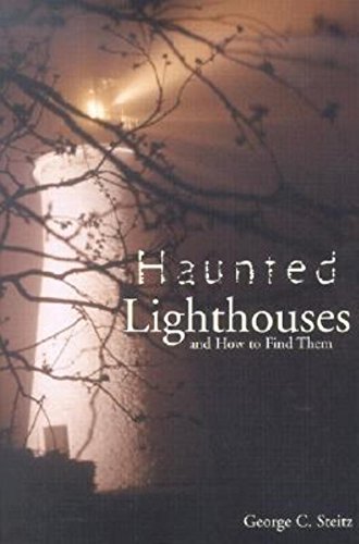 Imagen de archivo de Haunted Lighthouses and How to Find Them a la venta por BookHolders