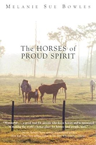 Imagen de archivo de The Horses of Proud Spirit a la venta por Bookmonger.Ltd