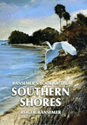 Beispielbild fr Bansemers Book of the Southern Shores zum Verkauf von Upward Bound Books
