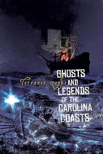Imagen de archivo de Ghosts and Legends of the Carolina Coasts a la venta por Dream Books Co.
