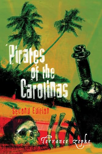 Stock image for Pirates of the Carolinas [Second Edition] for sale by Saucony Book Shop