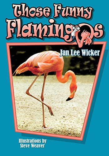 Stock image for Those Funny Flamingos for sale by ThriftBooks-Dallas