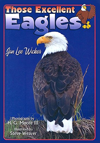 9781561643608: Those Excellent Eagles (Those Amazing Animals)