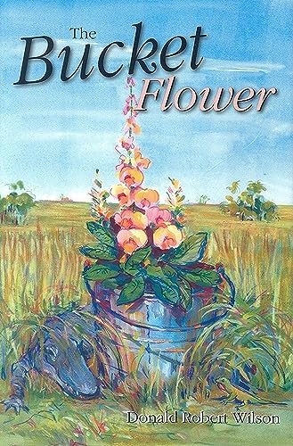 Beispielbild fr The Bucket Flower zum Verkauf von Better World Books