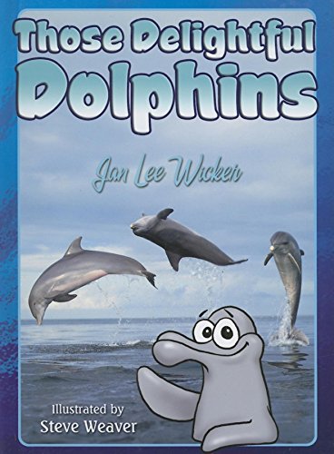 Stock image for Those Delightful Dolphins for sale by Better World Books: West