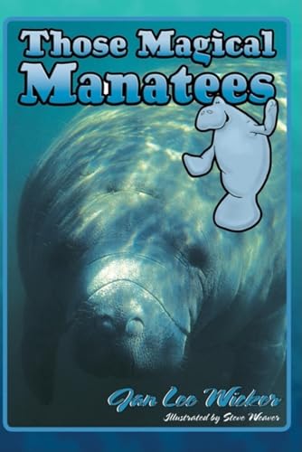 9781561643820: Those Magical Manatees (Those Amazing Animals)