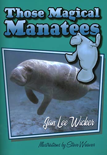 Stock image for Those Magical Manatees (Those Amazing Animals) for sale by SecondSale