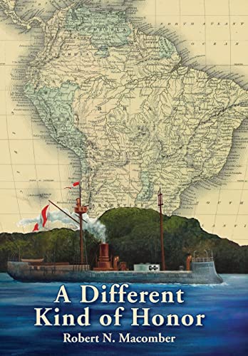 9781561643981: A Different Kind of Honor: Lt Cmndr. Peter Wake, U.s.n. in the War of the Pacific, 1879