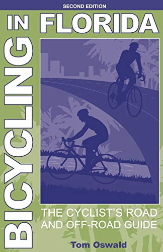 Beispielbild fr Bicycling in Florida: The Cyclist's Road and Off-Road Guide zum Verkauf von BooksRun