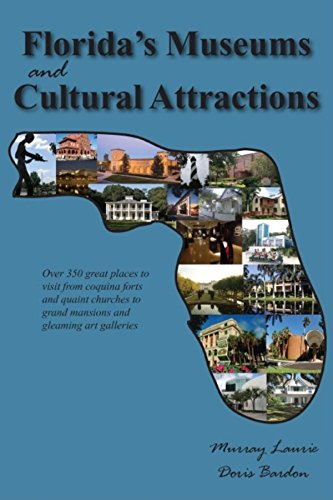 Imagen de archivo de Florida's Museums and Cultural Attractions a la venta por Better World Books
