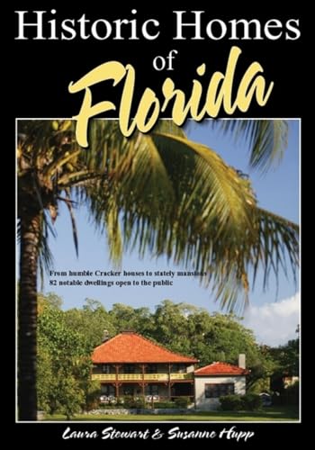 Beispielbild fr Historic Homes of Florida zum Verkauf von Better World Books