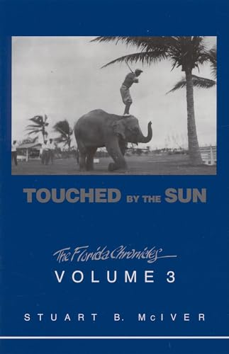 Touched by the Sun (Florida Chronicles) - McIver, Stuart B