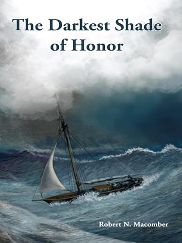 Stock image for The Darkest Shade of Honor (Volume 8) (Honor Series, 8) for sale by GF Books, Inc.