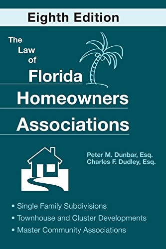 9781561644834: The Law of Florida Homeowners Associations: Single Family Subdivisions Townhouse & Cluster Developments Master Community Associations