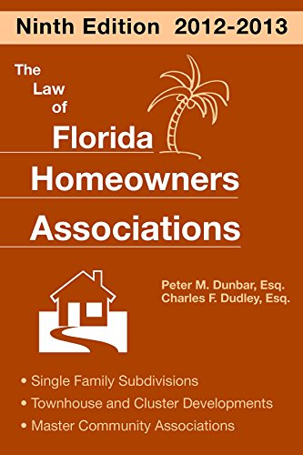 9781561645596: The Law of Florida Homeowners Associations: Single Family Subdivisions Townhouse & Cluster Developments Master Community Associations