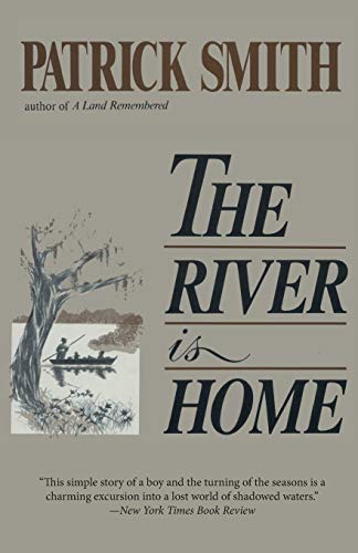 9781561645664: The River Is Home
