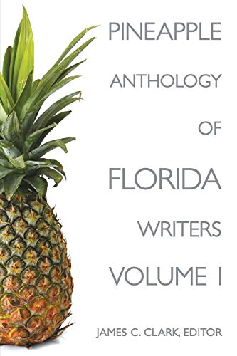 Beispielbild fr Pineapple Anthology of Florida Writers zum Verkauf von Better World Books