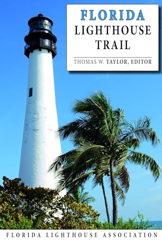 Beispielbild fr Florida Lighthouse Trail zum Verkauf von Better World Books