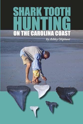 Imagen de archivo de Shark Tooth Hunting on the Carolina Coast a la venta por HPB-Movies