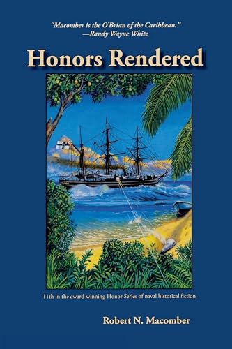 Stock image for Honors Rendered (Volume 11) (Honor Series, 11) for sale by Zoom Books Company