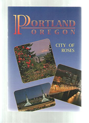 Beispielbild fr Portland Oregon City of Roses zum Verkauf von Wonder Book