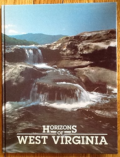 9781561660155: Horizons of West Virginia
