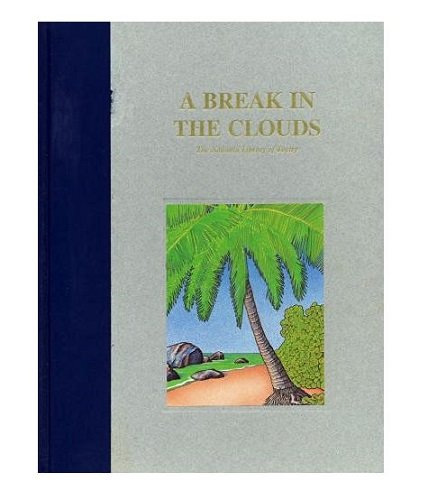 Beispielbild fr A Break in the clouds zum Verkauf von GoldenWavesOfBooks