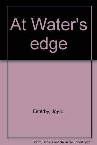 Beispielbild fr At Water's edge zum Verkauf von Irish Booksellers