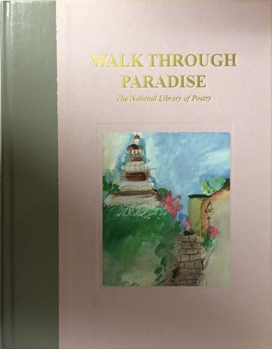 9781561672851: Title: Walk through Paradise The National Library of Poet