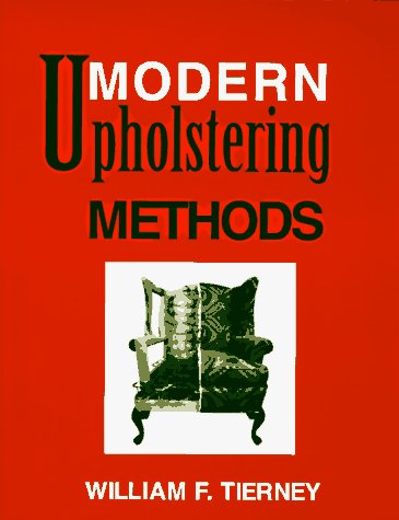 Beispielbild fr Modern Upholstering Methods zum Verkauf von Better World Books