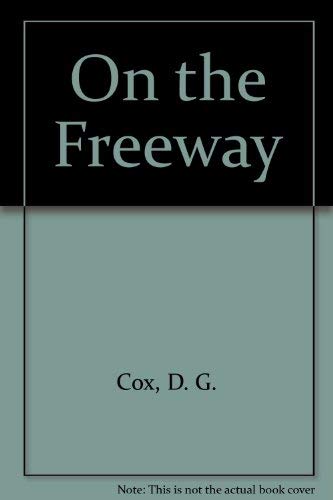 Imagen de archivo de On the Freeway: A Collection of Poetry a la venta por G.J. Askins Bookseller