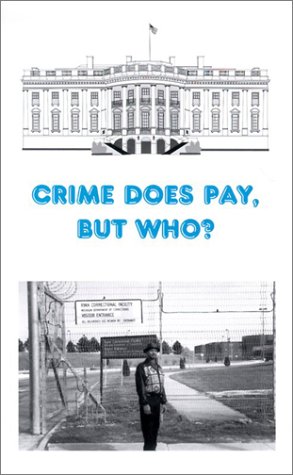 Crime Does Pay, But Who