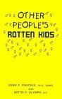 9781561678471: Other People's Rotten Kids
