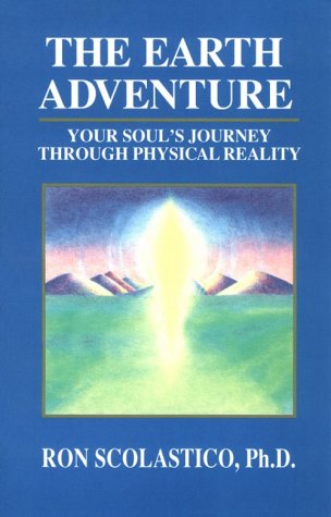 9781561700073: Earth Adventure: Your Soul's Journey Through Physical Reality